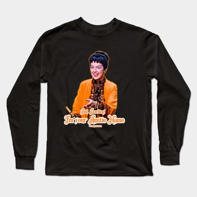 Auntie Mame Long Sleeve T-Shirt by Camp.o.rama